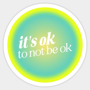 Mental Health Positive Quote Green Yellow Aura Sticker